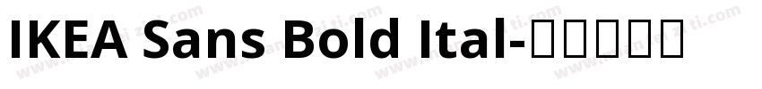 IKEA Sans Bold Ital字体转换